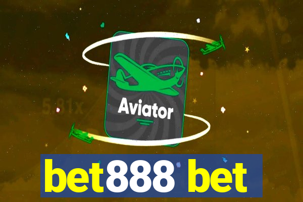 bet888 bet